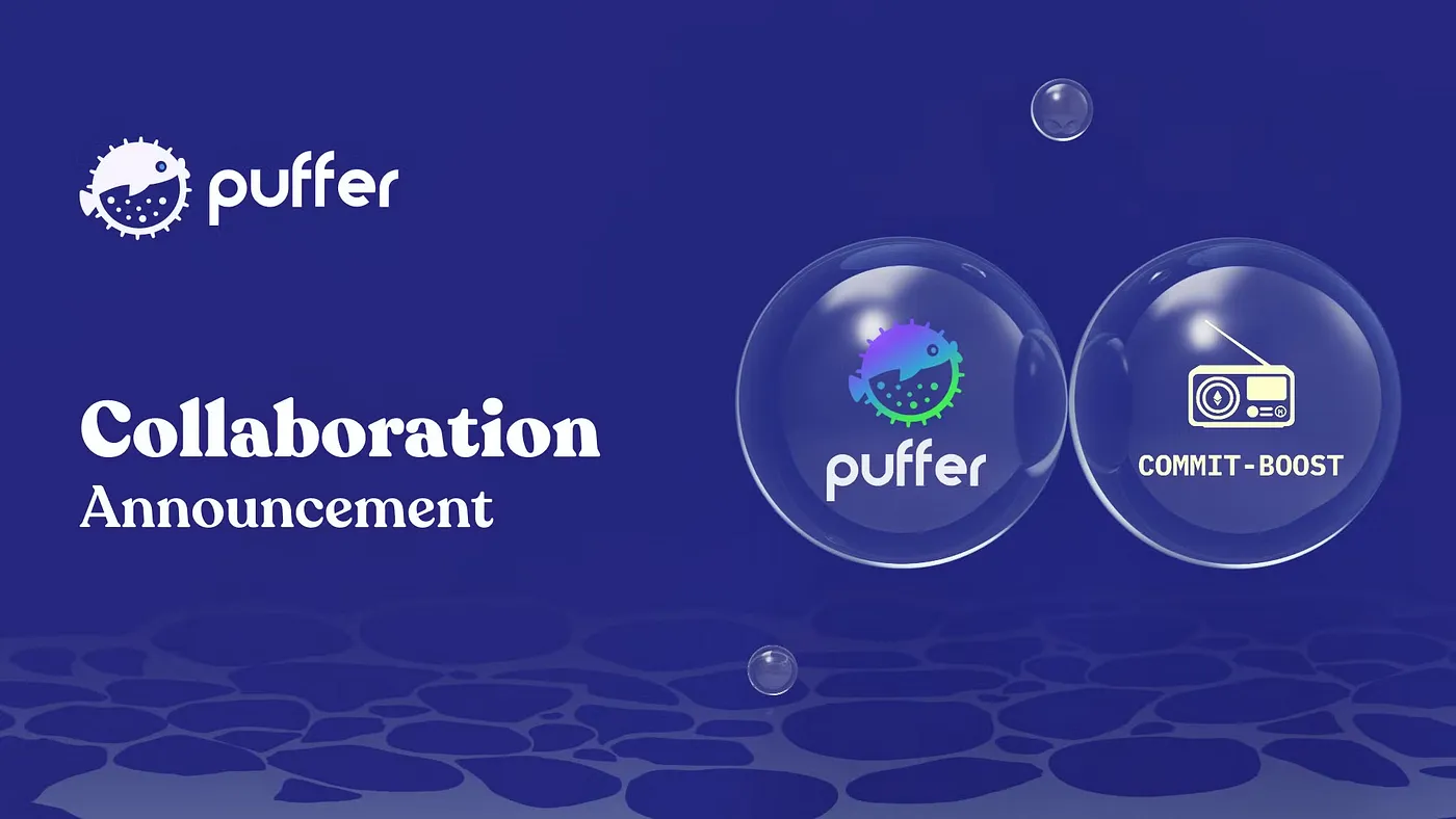 Puffer Embraces Commit-Boost: Standardizing the Future of Proposer Commitments
