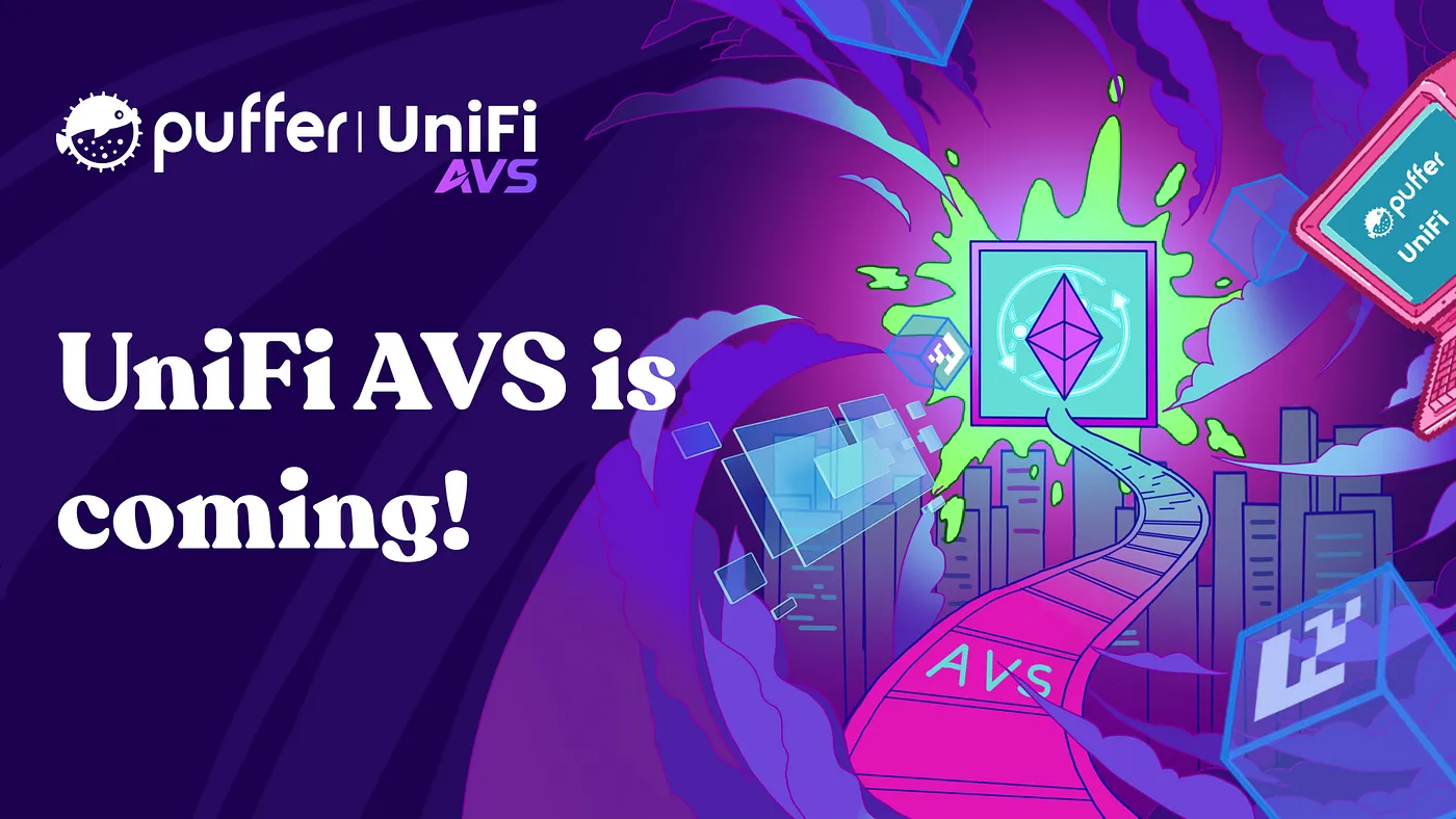 Unleashing Ethereum’s Superpowers: Introducing UniFi AVS